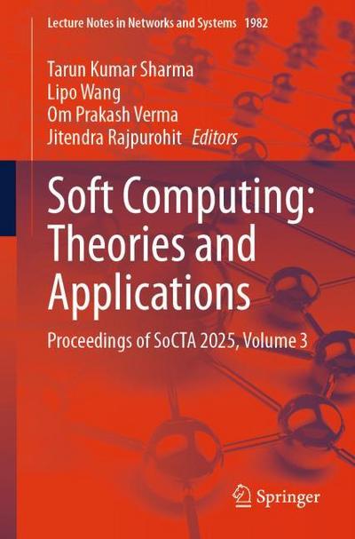 Soft Computing: Theories and Applications
