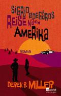 Sigrid Ødegårds Reise nach Amerika