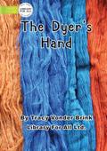 The Dyer’s Hand
