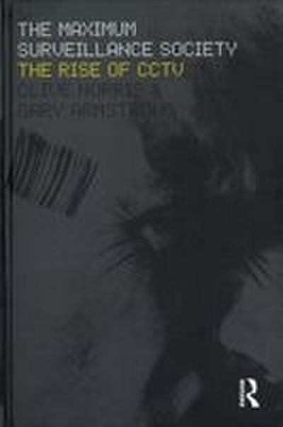 The Maximum Surveillance Society