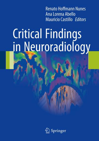 Critical Findings in Neuroradiology