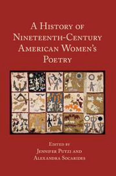 A History of Nineteenth-Century American Women’s Poetry