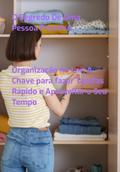 Organização No Lar: A Chave Para Fazer Tarefas Rápido E Aproveitar O Seu Tempo