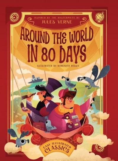 Easy Illustrated Classics. Around the World in 80 Days