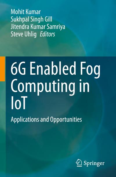 6G Enabled Fog Computing in IoT