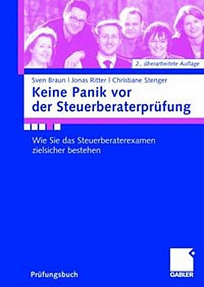 Keine Panik vor der Steuerberaterprüfung