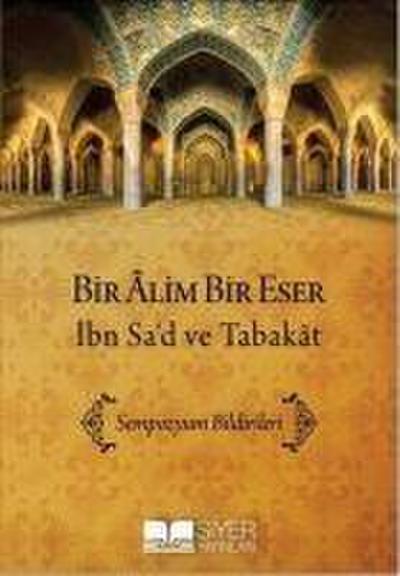 Bir Alim Bir Eser Ibn Sad Ve Tabakat