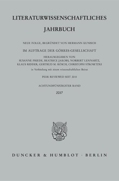 Literaturwissenschaftliches Jahrbuch. Bd.58 (2017)