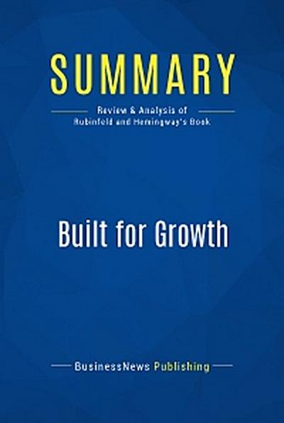 Summary: Built for Growth
