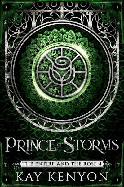 Prince of Storms (The Entire and The Rose, #4)
