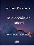 La Elección De Adam