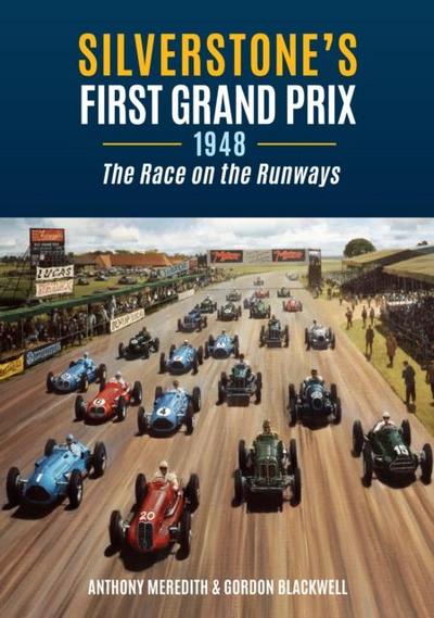 Silverstone’s First Grand Prix