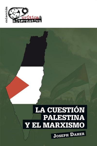 La cuestión palestina y el marxismo