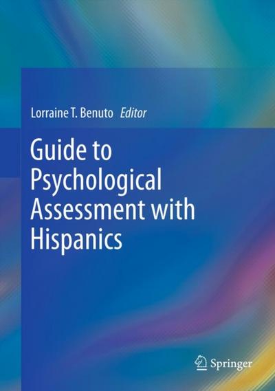 Guide to Psychological Assessment with Hispanics