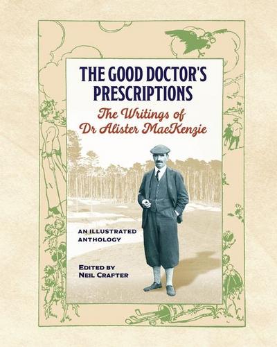 The Good Doctor’s Prescriptions
