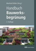 Handbuch Bauwerksbegrünung