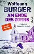 Am Ende des Zorns von Wolfgang Burger | Ebook