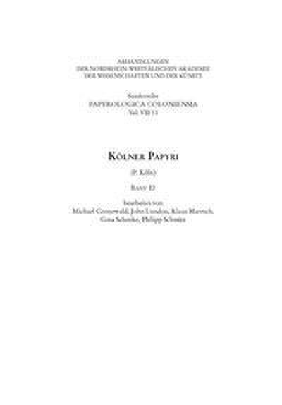 Kölner Papyri (P.Köln) Band 13