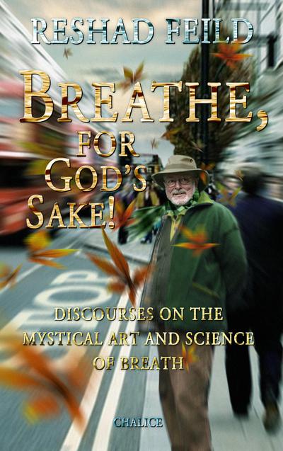 Breathe, for God’s Sake!