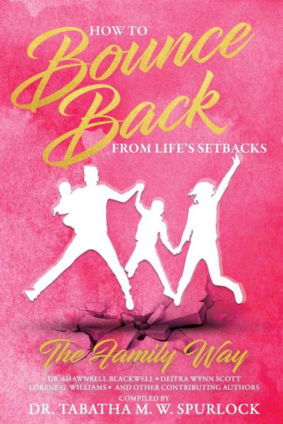 How to Bounce Back from Life’s Setbacks