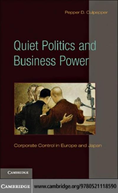 Quiet Politics and Business Power