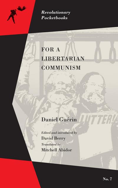 For a Libertarian Communism