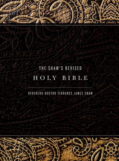 The Shaw’s Revised Holy Bible