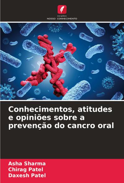 Conhecimentos, atitudes e opiniões sobre a prevenção do cancro oral