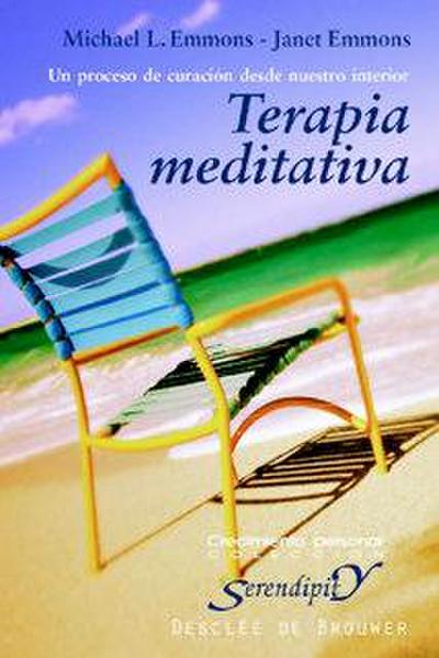 Terapia meditativa : un proceso de curación desde nuestro interior
