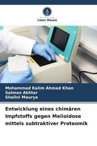 Entwicklung eines chimären Impfstoffs gegen Melioidose mittels subtraktiver Proteomik