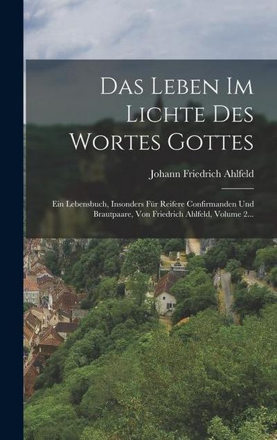 Das Leben Im Lichte Des Wortes Gottes