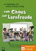 So bekomme ich meine Klasse ruhig – Vom Chaos zur Lernfreude