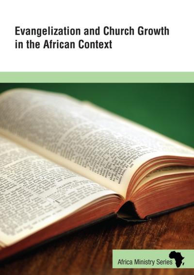 Evangelization and Church Growth in the African Context