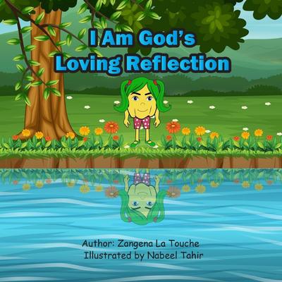 I Am God’s Loving Reflection