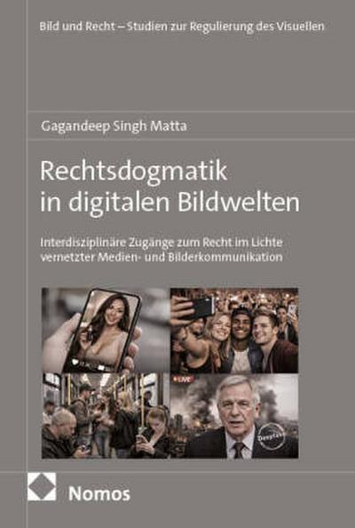 Rechtsdogmatik in digitalen Bildwelten