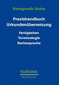 Praxishandbuch Urkundenübersetzung