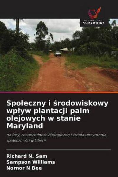 Spo¿eczny i ¿rodowiskowy wp¿yw plantacji palm olejowych w stanie Maryland