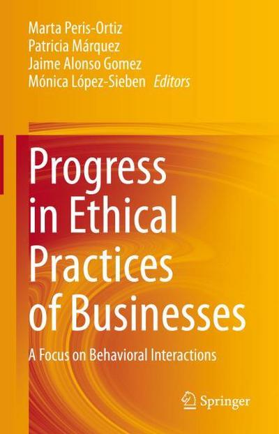 Progress in Ethical Practices of Businesses