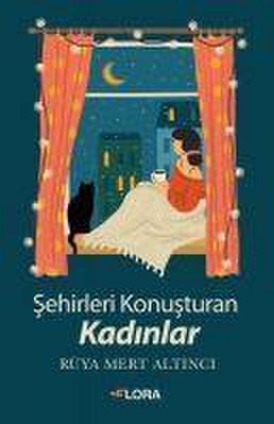 Sehirleri Konusturan Kadinlar