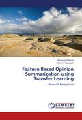 Feature Based Opinion Summarization using Transfer