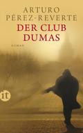 Der Club Dumas: Roman (insel taschenbuch)
