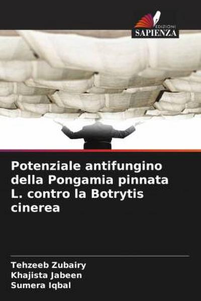 Potenziale antifungino della Pongamia pinnata L. contro la Botrytis cinerea