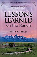 Lessons Learned on the Ranch