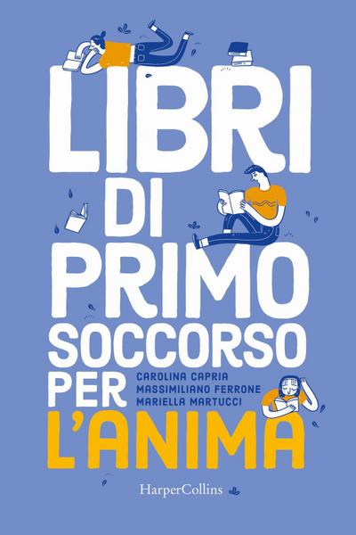 Libri di primo soccorso per l’anima