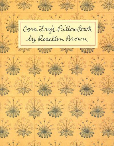 Cora Fry’s Pillow Book