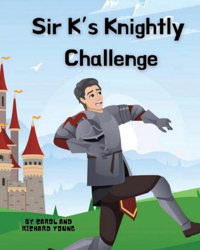 Sir K’s Knightly Challenge