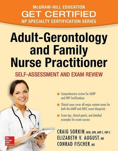 Adult-Gerontology and Family Nurse Practitioner: Self-Assessment and Exam Review