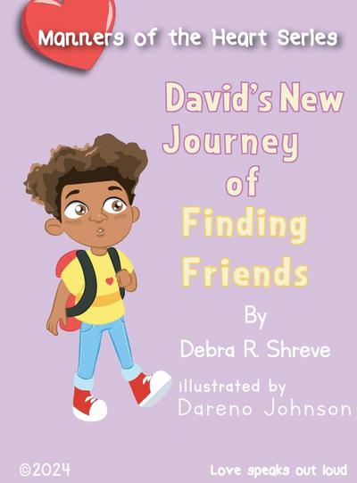 David’s New Journey of Finding Friends