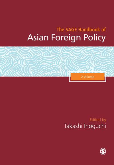 The SAGE Handbook of Asian Foreign Policy