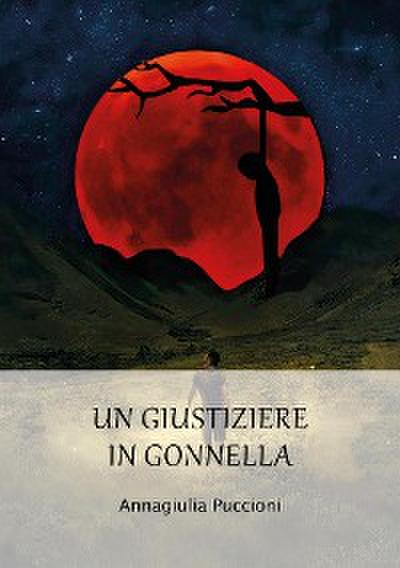 Un giustiziere in gonnella